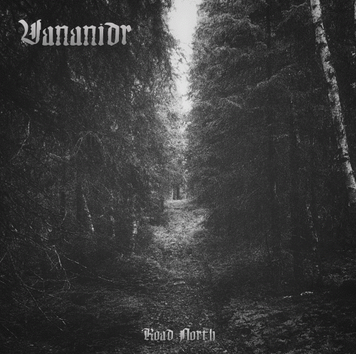 Vananidr : Road North